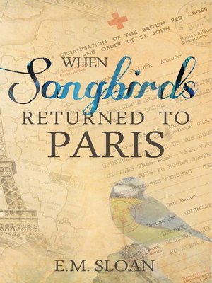 cover image of When Songbirds Returned to Paris